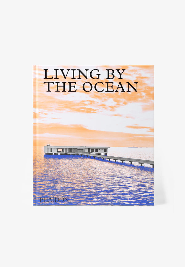 PHAIDON | LIVRO LIVING BY THE OCEAN