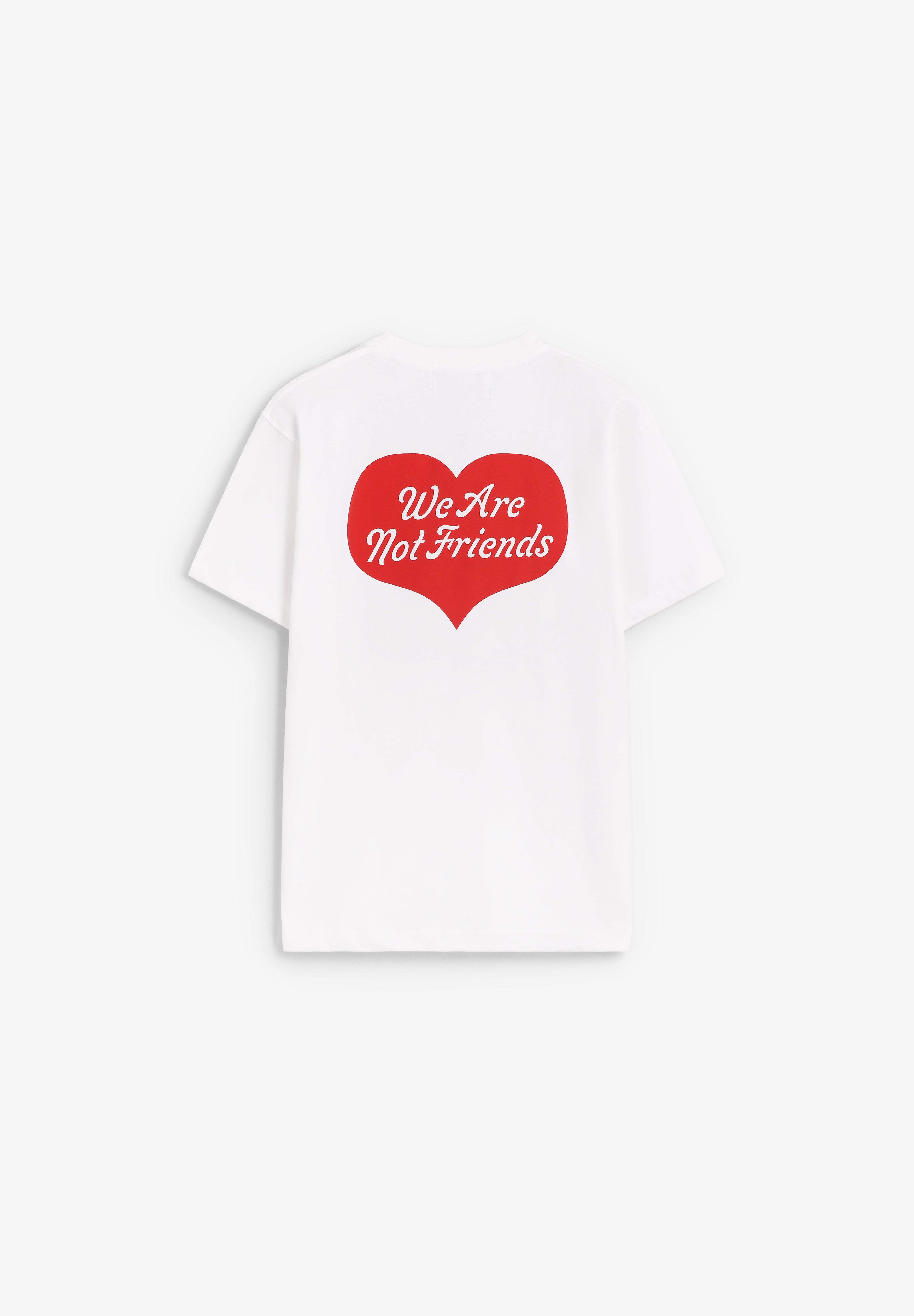 WE ARE NOT FRIENDS | HEART HOUSE T-SHIRT
