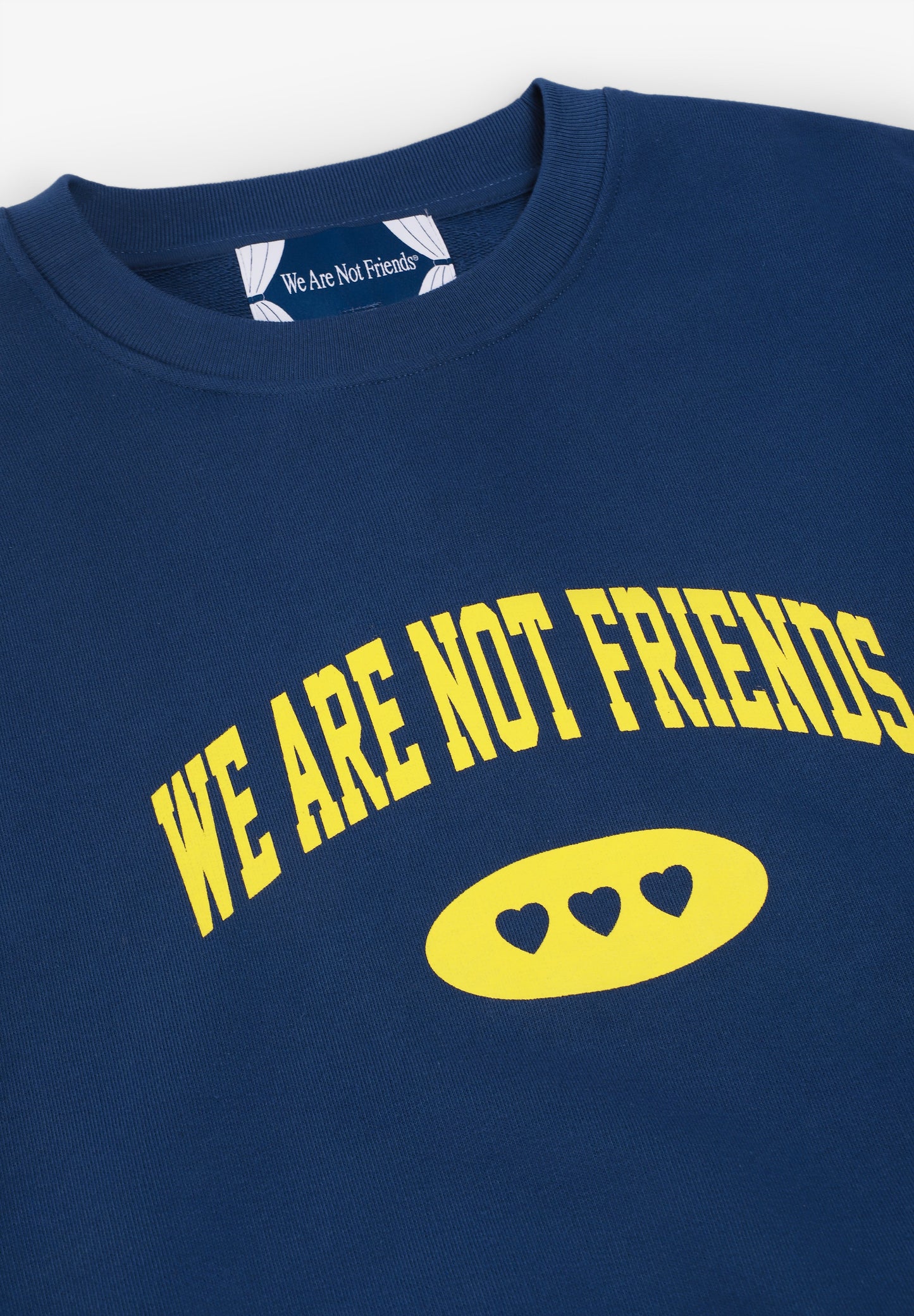 WE ARE NOT FRIENDS | U FRIENDS CREWNECK