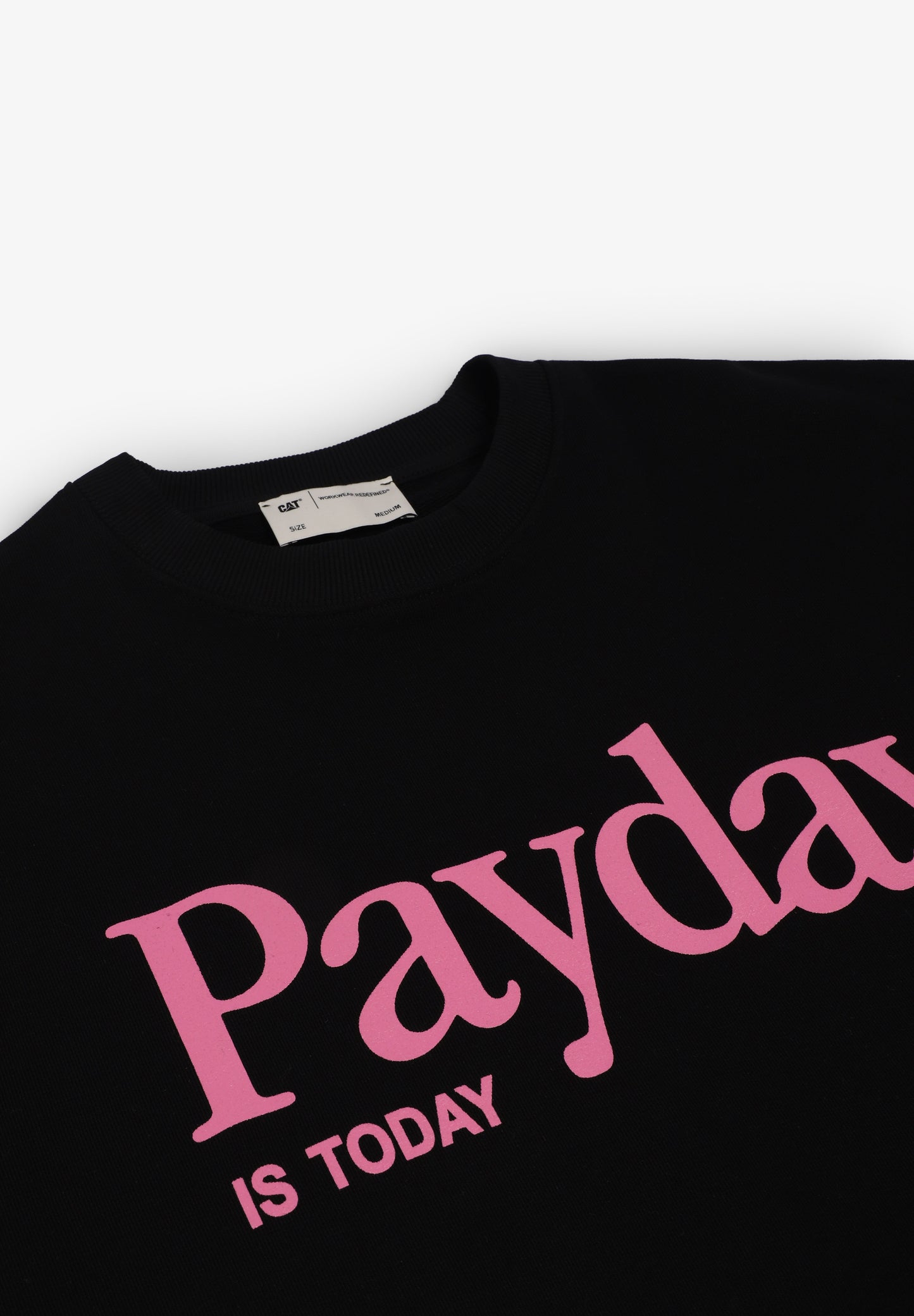 CAT | SWEATSHIRT PAYDAY
